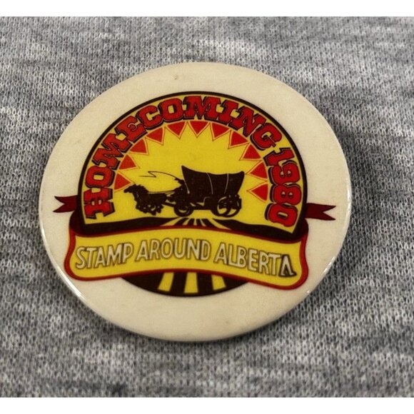Homecoming 1980 Stamp Around Alberta Pinback Button - Picture 1 of 5